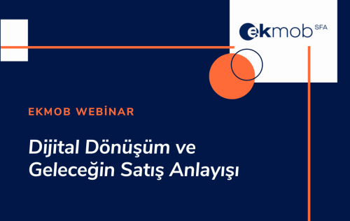 Dijital Dönüşüm ve Geleceğin Satış Anlayışı